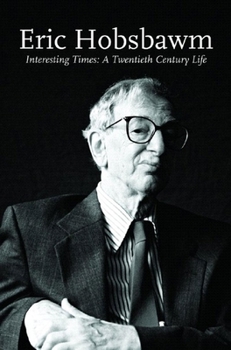Paperback Interesting Times: A Twentieth-Century Life Book