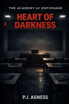Paperback The Academy of Espionage: Heart of Darkness Book