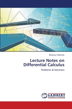 Paperback Lecture Notes on Differential Calculus Book