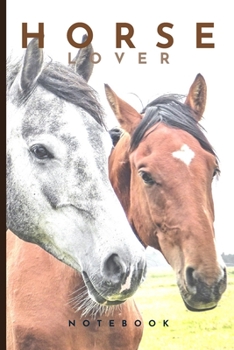 Paperback Horse Lover Notebook: Cute fun horse themed notebook: ideal gift for horse lovers of all kinds: 120 page college ruled notebook Book