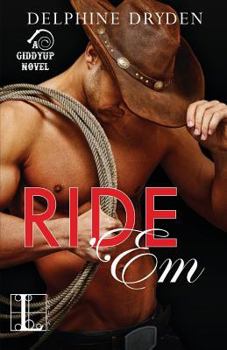 Ride 'Em - Book #1 of the Giddyup