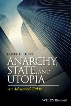 Hardcover Anarchy, State, and Utopia: An Advanced Guide Book