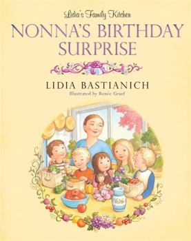 Hardcover Lidia's Family Kitchen: Nonna's Birthday Surprise Book