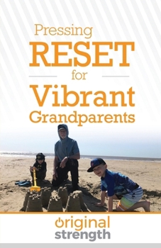 Paperback Pressing RESET for Vibrant Grandparents Book