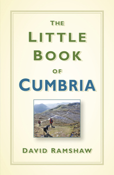Hardcover The Little Book of Cumbria Book