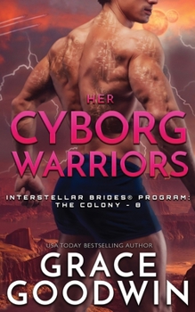 Paperback Her Cyborg Warriors Book