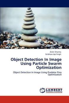 Paperback Object Detection In Image Using Particle Swarm Optimization Book