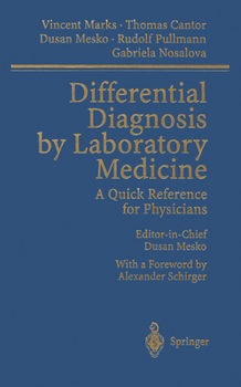 Paperback Differential Diagnosis by Laboratory Medicine: A Quick Reference for Physicians Book