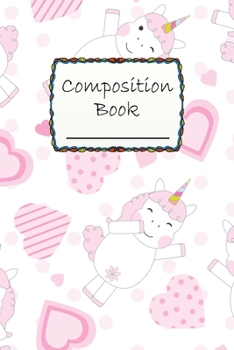 Composition Book: Cute magical Unicorn Composition Book to write in - Wide ruled Book - your dreams come true