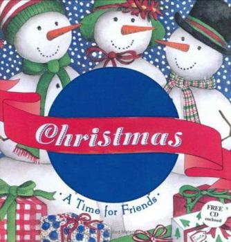Hardcover Christmas: A Time for Friends [With Christmas Classics CD] Book