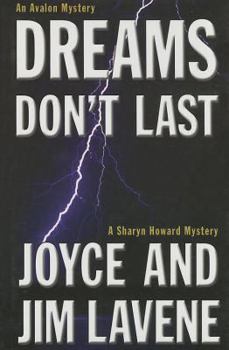 Dreams Don't Last: A Sharyn Howard Mystery (Avalon Mystery) - Book #6 of the Sharyn Howard Mystery