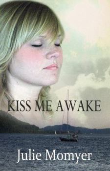 Kiss Me Awake
