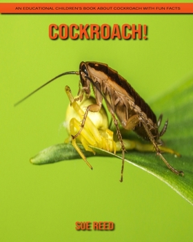 Paperback Cockroach! An Educational Children's Book about Cockroach with Fun Facts Book