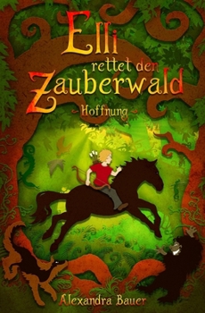 Paperback Elli rettet den Zauberwald [German] Book