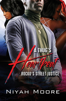 Paperback A Thug's Heartbeat: Rocko's Street Justice Book