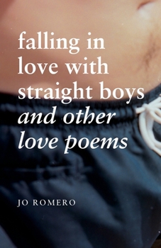 Paperback Falling in Love with Straight Boys and Other Love Poems Book
