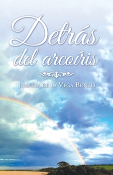 Paperback Detrás Del Arcoíris [Spanish] Book