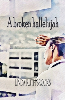 A broken hallelujah: An Australian collection of heart stories