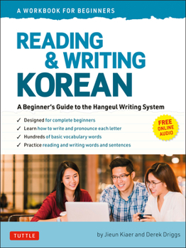 Paperback Reading and Writing Korean: A Workbook for Self-Study: A Beginner's Guide to the Hangeul Writing System (Free Online Audio and Printable Flash Cards) Book