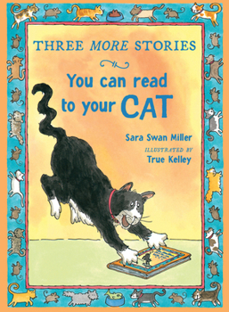 Three More Stories You Can Read to Your Cat - Book  of the Three Stories