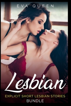 Paperback Lesbian: explicit short lesbian stories Book