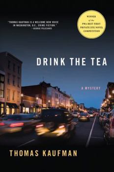 Hardcover Drink the Tea: A Mystery Book