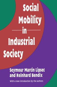 Paperback Social Mobility in Industrial Society Book