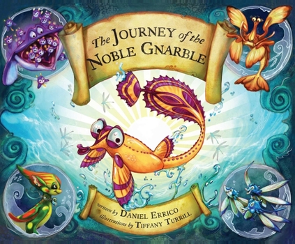 Hardcover The Journey of the Noble Gnarble Book