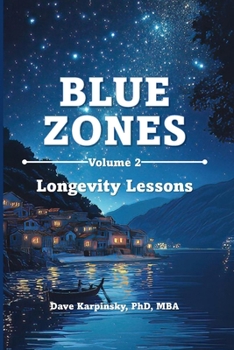 Paperback Blue Zones: Volume 2 - Longevity Lessons of Blue Zones Book