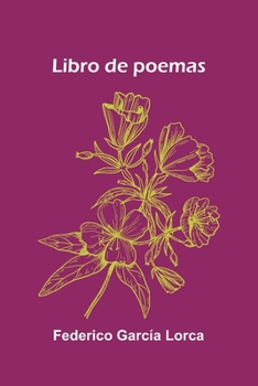 Paperback Libro De Poemas [Spanish] Book
