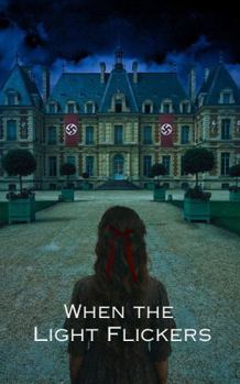 Hardcover When the Light Flickers Book