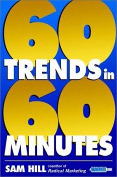Hardcover Sixty Trends in Sixty Minutes Book