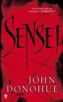 Sensei - Book #1 of the Connor Burke and Yamashita Sensei