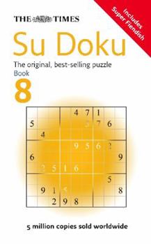 Paperback The Times Su Doku Book 8: 150 challenging puzzles from The Times Book