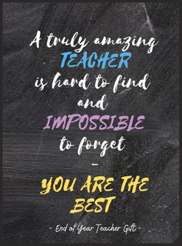 A Truly Amazing Teacher's Journal Book, 100 Pages: Inspirational Journal or Planner for Teacher