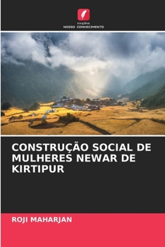 Paperback Construção Social de Mulheres Newar de Kirtipur [Portuguese] Book