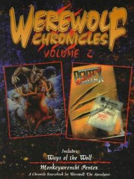 Werewolf Chronicles (Werewolf - the Apocalypse , Vol 2) - Book  of the Werewolf: The Apocalypse