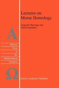Paperback Lectures on Morse Homology Book