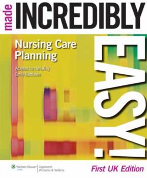 Paperback Nursing Care Planning Made Incredibly Easy! (Made Incredibly Easy (Paperback)) Book