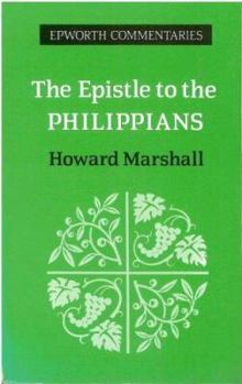 Epistle to the Philippians - Book  of the Epworth Commentary