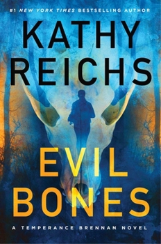 Evil Bones - Book #24 of the Temperance Brennan