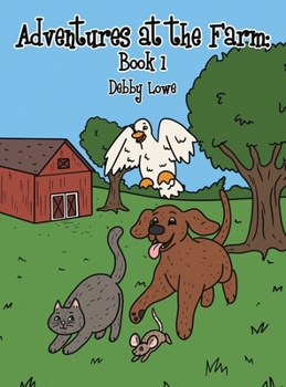 Hardcover Adventures at the Farm: Book 1 Book