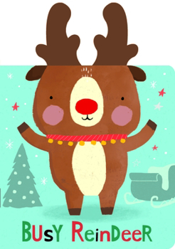 Board book Snuggles: Busy Reindeer: Board Books with Plush Ears Book