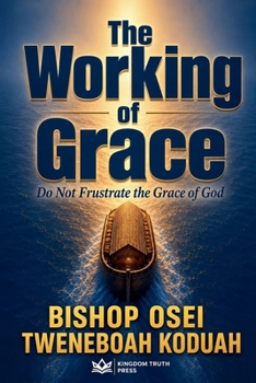The Working of Grace