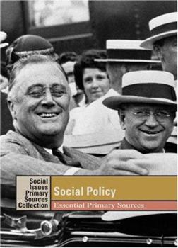 Hardcover Social Policy: Essential Primary Sources Book