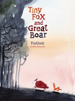 Hardcover Tiny Fox and Great Boar Book Two: Furthest Book