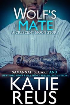 Paperback Wolf's Mate (Crescent Moon Series) Book