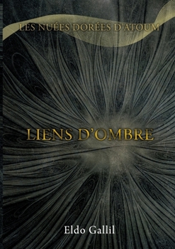Paperback Liens d'Ombre [French] Book
