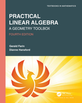 Hardcover Practical Linear Algebra: A Geometry Toolbox Book