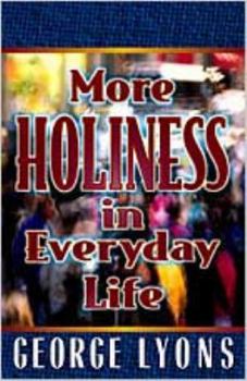 Paperback More Holiness in Everyday Life Book